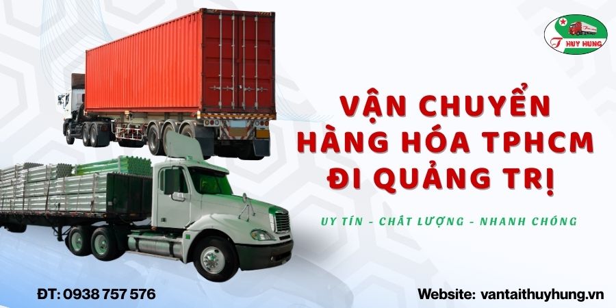 Vận chuyển hàng hoá TPHCM đi Quảng Trị