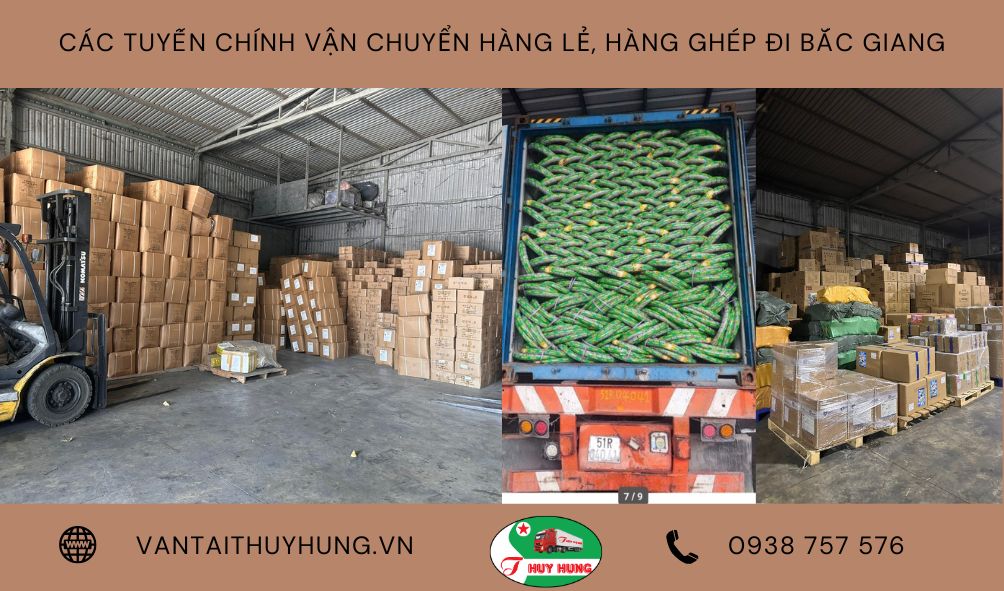 Các tuyến chính vận chuyển hàng lẻ, hàng ghép đi Bắc Giang Các tuyến chính vận chuyển hàng lẻ, hàng ghép đi Bắc Giang